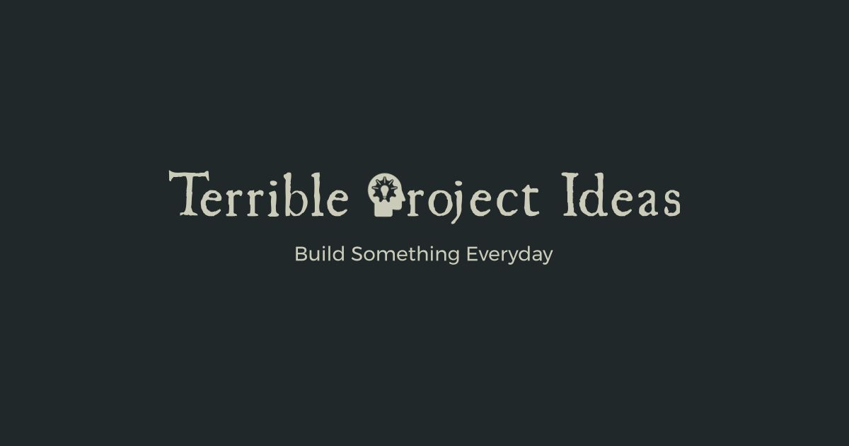 Terrible Ideas Banner